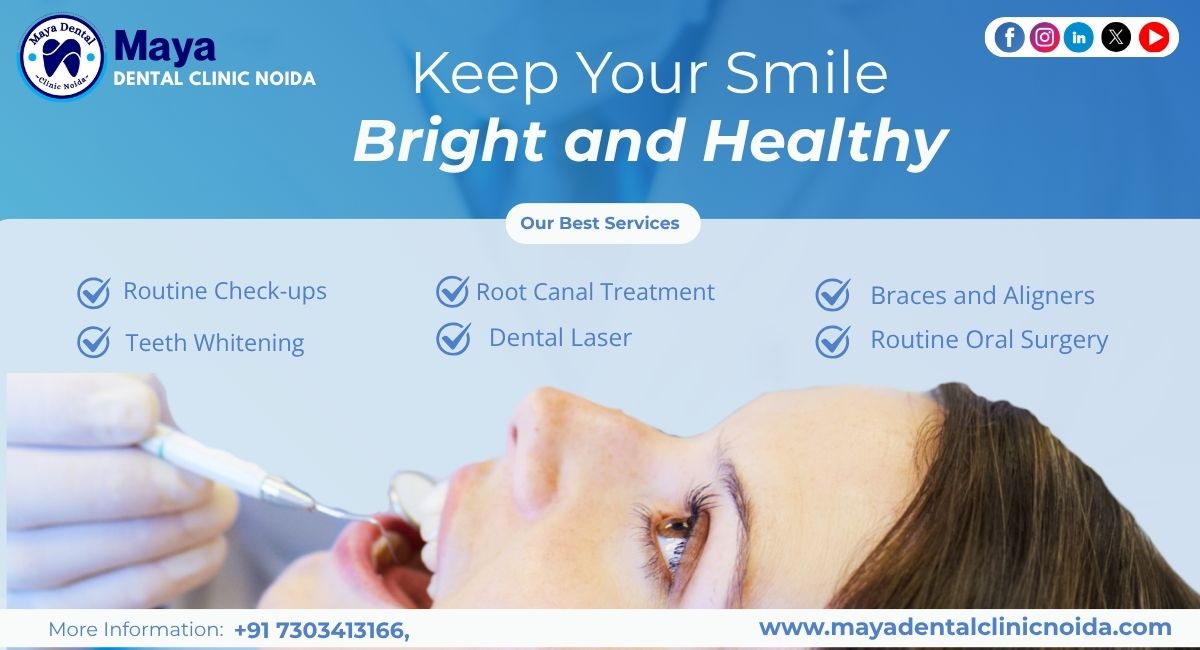 Best Dental Clinic in Noida Sector 150 | Maya Dental Clinic
